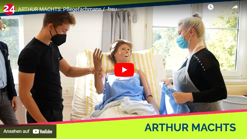 ARTHUR MACHTS - Einen Einblick in das Berufsbild der Pflegefachfrau / des Pflegefachmann